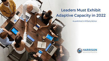 Leaders Must Exhibit Adaptive Capacity - Blog